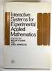 Interactive Systems for Experimental Applied Mathematics