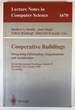 Cooperative Buildings. Integrating Information, Organization, and Architecture: Second International Workshop, Cobuild'99, Pittsburg, Pa, Usa, October 1-2, 1999, Proceedings