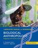 Laboratory Manual and Workbook for Biological Anthropology, Second Edition