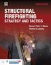 Structural Firefighting: Strategy and Tactics Includes Navigate Advantage Access, Fourth Edition