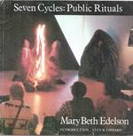 Seven Cycles: Public Rituals