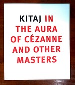 R. B. Kitaj in the Aura of Cezanne and Other Masters