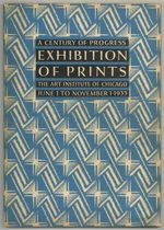 [Exhibition Catalog]: a Century of Progress Exhibition of Prints