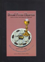 Bread From Heaven: the Stories of 23 Jews Who Found the Messiah in the Catholic Church Softcover Book of 195 Pages