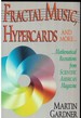 Fractal Music, Hypercards and More...Mathematical Recreations From "Scientific American" Magazine