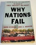 Why Nations Fail: the Origins of Power, Prosperity, and Poverty