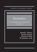 Remedies, a Contemporary Approach (Interactive Casebook Series)