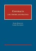 Contracts: Law, Theory, and Practice (University Casebook Series)