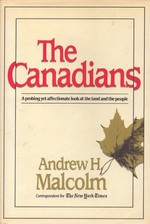 The Canadians Probing Yet Affectionate Look at the Land and the People