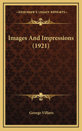 Images and Impressions (1921)