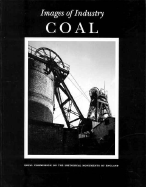 Images of Industry: Coal - Thornes, Robin