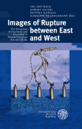 Images of Rupture Between East and West: The Perception of Auschwitz and Hiroshima in Eastern European Arts and Media