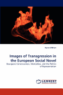 Images of Transgression in the European Social Novel
