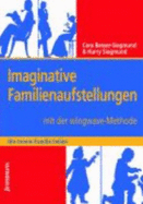 Imaginative Familienaufstellungen Mit Der Wingwave-Methode