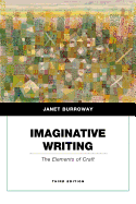 Imaginative Writing: The Elements of Craft