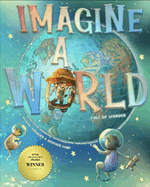 Imagine a World: Full of Wonder