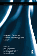 Imagined Futures in Science, Technology and Society