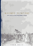 Imagined Olympians: Body Culture and Colonial Representation in Rwanda Volume 3