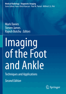 Imaging of the Foot and Ankle: Techniques and Applications