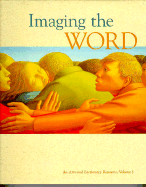 Imaging the Word: An Arts and Lectionary Rescource