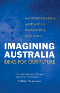 Imagining Australia: Ideas for Our Future