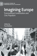 Imagining Europe: Transnational Contestation and Civic Populism