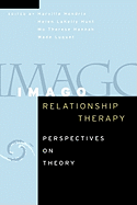 Imago Relationship Therapy: Perspectives on Theory
