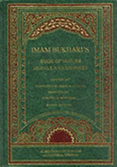 Imam Bukhari's Book of Muslim Morals and Manners