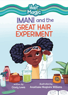 Imani and the Great Hair Experiment