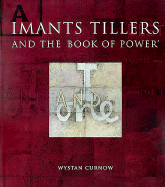 Imants Tillers the Book of Power - Curnow, Wystan, and Fine Art Publishing