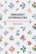 Immanent Externalities: The Reproduction of Life in Capital