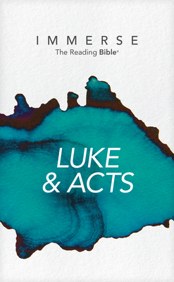 Immerse: Luke & Acts (Softcover) - Our Daily Bread Ministries (Contributions by)