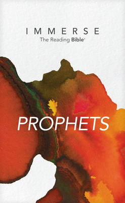 Immerse: Prophets (Softcover) - Tyndale (Creator), and Our Daily Bread Ministries (Contributions by)