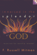 Immersed in the Splendor of God: Resources for Worship Renewal