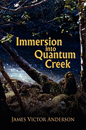 Immersion Into Quantum Creek