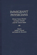 Immigrant Physicians: Former Soviet Doctors in Israel, Canada, and the United States