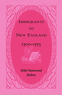 Immigrants to New England, 1700-1775