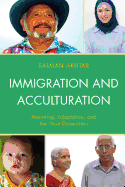 Immigration and Acculturation: Mourning, Adaptation, and the Next Generation