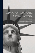 Immigration and Assimilation