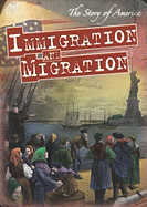 Immigration and Migration