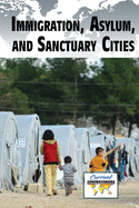 Immigration, Asylum, and Sanctuary Cities