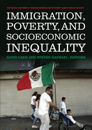 Immigration, Poverty, and Socioeconomic Inequality