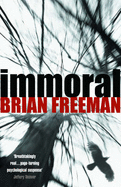 Immoral - Freeman, Brian