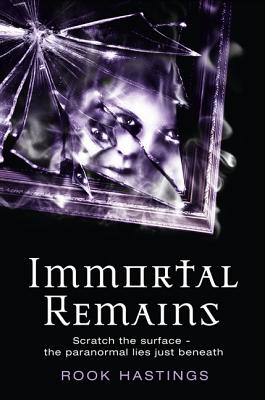 Immortal Remains - Hastings, Rook