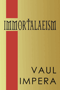 Immortalaeism