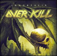 Immortalis - Overkill