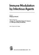 Immune Modulation by Infectious Agents - Zschiesche, Wolfgang (Editor)