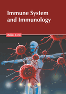 Immune System and Immunology