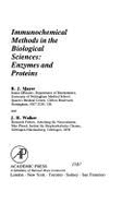 Immunochemical Methods in the Biological Sciences: Enzymes and Proteins