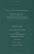 Immunochemical Techniques, Part I: Hybridoma Technology and Monoclonal Antibodies: Volume 121